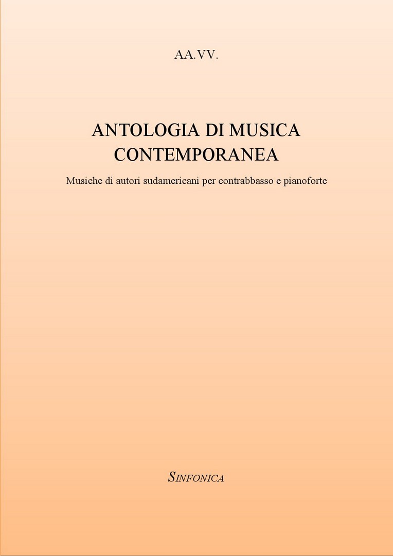 AA.VV.: ANTOLOGIA DI MUSICA CONTEMPORANEA (cb e pf)